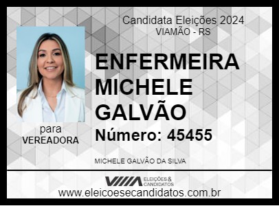 Candidato ENFERMEIRA MICHELE GALVÃO 2024 - VIAMÃO - Eleições