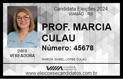 Candidato PROF. MARCIA CULAU 2024 - VIAMÃO - Eleições