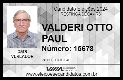 Candidato VALDERI OTTO PAUL 2024 - RESTINGA SÊCA - Eleições