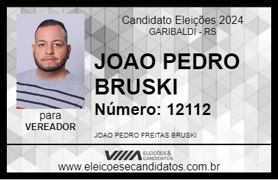 Candidato JOAO PEDRO BRUSKI 2024 - GARIBALDI - Eleições