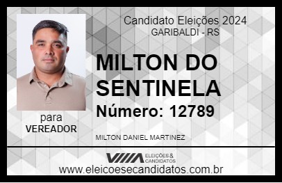 Candidato MILTON DO SENTINELA 2024 - GARIBALDI - Eleições