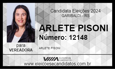 Candidato ARLETE PISONI 2024 - GARIBALDI - Eleições