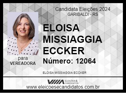 Candidato ELOISA MISSIAGGIA ECCKER 2024 - GARIBALDI - Eleições