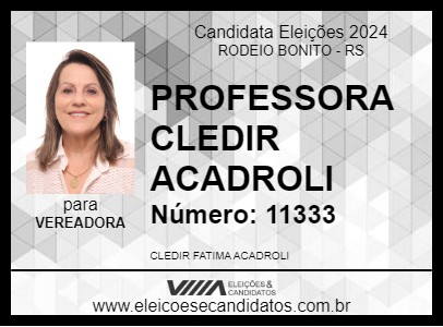 Candidato PROFESSORA CLEDIR ACADROLI 2024 - RODEIO BONITO - Eleições