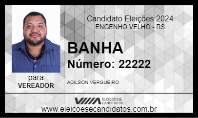 Candidato BANHA 2024 - ENGENHO VELHO - Eleições