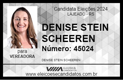 Candidato DENISE STEIN SCHEEREN 2024 - LAJEADO - Eleições