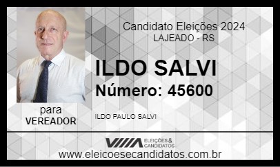 Candidato ILDO SALVI 2024 - LAJEADO - Eleições