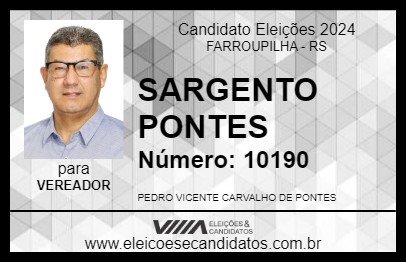 Candidato SARGENTO PONTES 2024 - FARROUPILHA - Eleições