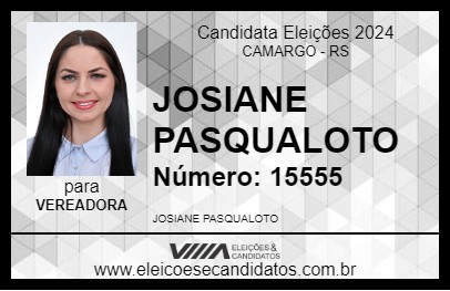 Candidato JOSIANE PASQUALOTO 2024 - CAMARGO - Eleições