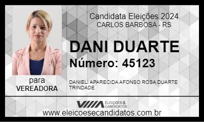 Candidato DANI DUARTE 2024 - CARLOS BARBOSA - Eleições