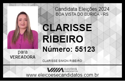 Candidato CLARISSE RIBEIRO 2024 - BOA VISTA DO BURICÁ - Eleições