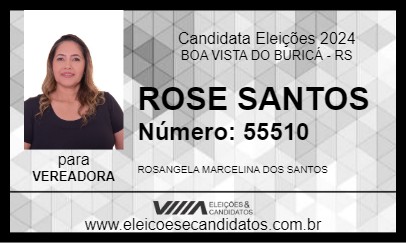 Candidato ROSE SANTOS 2024 - BOA VISTA DO BURICÁ - Eleições