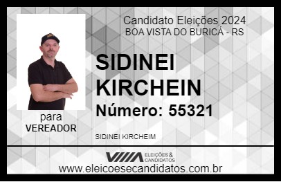 Candidato SIDINEI KIRCHEIN 2024 - BOA VISTA DO BURICÁ - Eleições