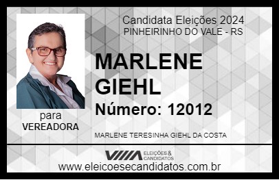 Candidato MARLENE GIEHL 2024 - PINHEIRINHO DO VALE - Eleições