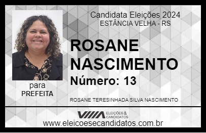 Candidato ROSANE 2024 - ESTÂNCIA VELHA - Eleições