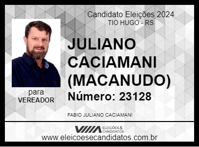 Candidato JULIANO CACIAMANI (MACANUDO) 2024 - TIO HUGO - Eleições