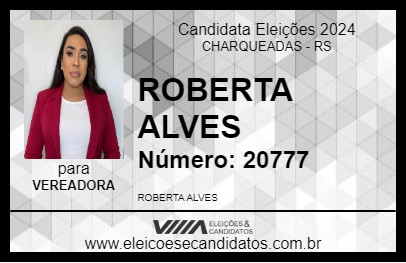 Candidato ROBERTA ALVES 2024 - CHARQUEADAS - Eleições