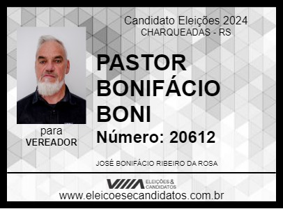 Candidato PASTOR BONIFÁCIO BONI 2024 - CHARQUEADAS - Eleições