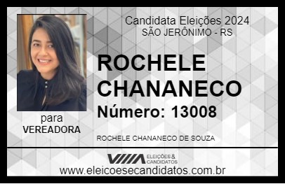 Candidato ROCHELE CHANANECO 2024 - SÃO JERÔNIMO - Eleições