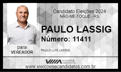 Candidato PAULO LASSIG 2024 - NÃO-ME-TOQUE - Eleições