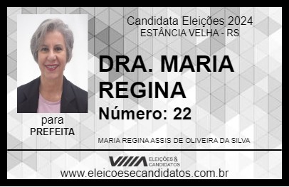 Candidato DRA. MARIA REGINA 2024 - ESTÂNCIA VELHA - Eleições