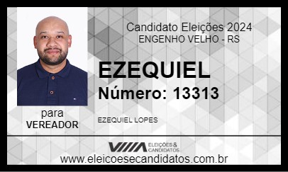 Candidato EZEQUIEL  2024 - ENGENHO VELHO - Eleições