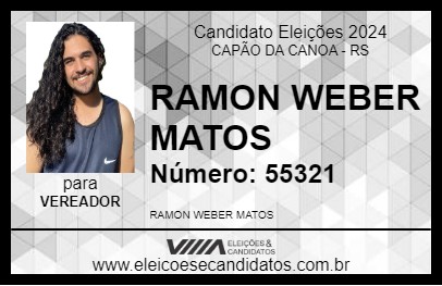 Candidato RAMON WEBER MATOS 2024 - CAPÃO DA CANOA - Eleições