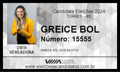 Candidato GREICY BOL 2024 - TORRES - Eleições