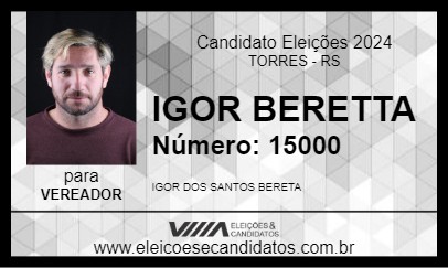 Candidato IGOR BERETTA 2024 - TORRES - Eleições