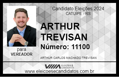 Candidato ARTHUR TREVISAN 2024 - CATUÍPE - Eleições