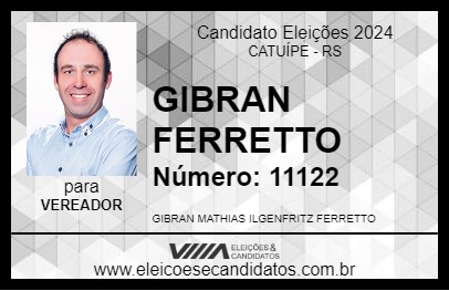 Candidato GIBRAN FERRETTO 2024 - CATUÍPE - Eleições