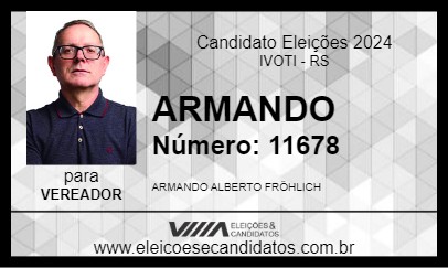 Candidato ARMANDO 2024 - IVOTI - Eleições