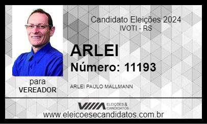 Candidato ARLEI 2024 - IVOTI - Eleições