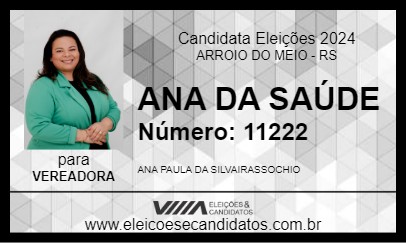 Candidato ANA DA SAÚDE 2024 - ARROIO DO MEIO - Eleições