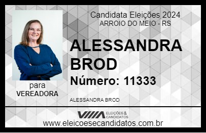 Candidato ALESSANDRA BROD 2024 - ARROIO DO MEIO - Eleições