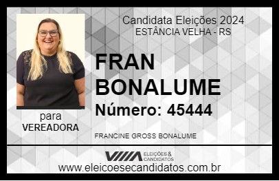 Candidato FRAN BONALUME 2024 - ESTÂNCIA VELHA - Eleições