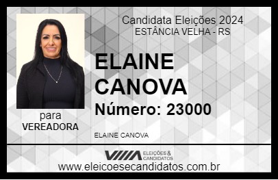 Candidato ELAINE CANOVA 2024 - ESTÂNCIA VELHA - Eleições