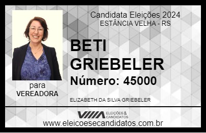 Candidato BETI GRIEBELER 2024 - ESTÂNCIA VELHA - Eleições