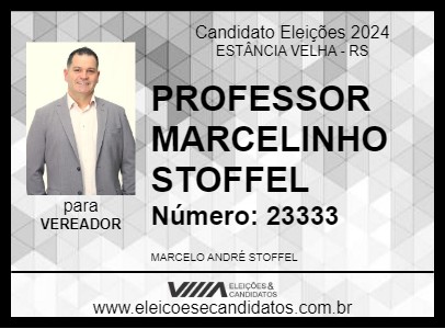 Candidato PROFESSOR MARCELINHO STOFFEL 2024 - ESTÂNCIA VELHA - Eleições