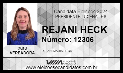 Candidato REJANI HECK 2024 - PRESIDENTE LUCENA - Eleições