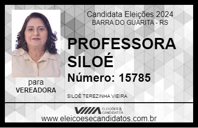 Candidato PROFESSORA SILOÉ 2024 - BARRA DO GUARITA - Eleições