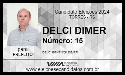 Candidato DELCI DIMER 2024 - TORRES - Eleições