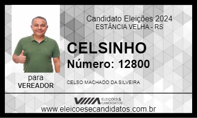 Candidato CELSINHO 2024 - ESTÂNCIA VELHA - Eleições