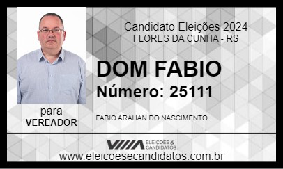 Candidato DOM FABIO 2024 - FLORES DA CUNHA - Eleições