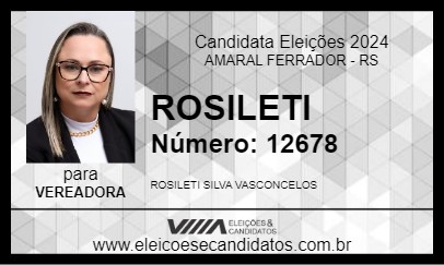 Candidato ROSILETI 2024 - AMARAL FERRADOR - Eleições