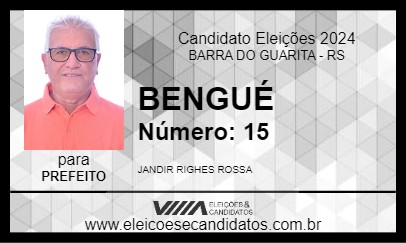 Candidato BENGUÉ 2024 - BARRA DO GUARITA - Eleições