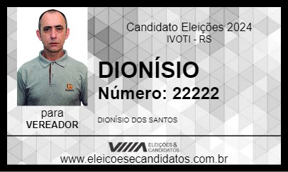 Candidato DIONÍSIO 2024 - IVOTI - Eleições