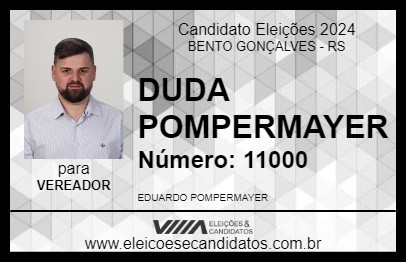 Candidato DUDA POMPERMAYER 2024 - BENTO GONÇALVES - Eleições