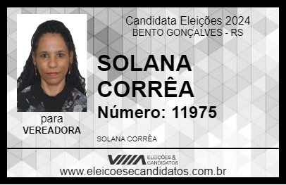 Candidato SOLANA CORRÊA 2024 - BENTO GONÇALVES - Eleições