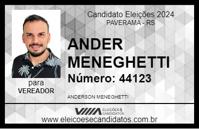 Candidato ANDER MENEGHETTI 2024 - PAVERAMA - Eleições